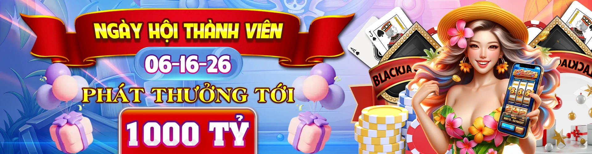 Ngày hội viên 6-16-26 thưởng tới 1000 tỷ