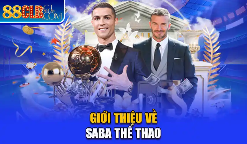 Giới Thiệu về Saba Thể Thao