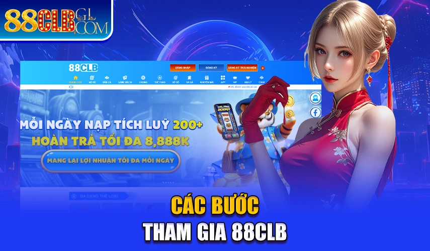 Các bước tham gia 88CLB