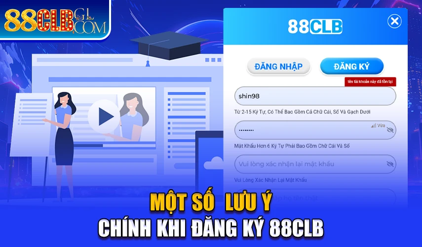 Một số điêm lưu ý chính khi đăng ký 88CLB