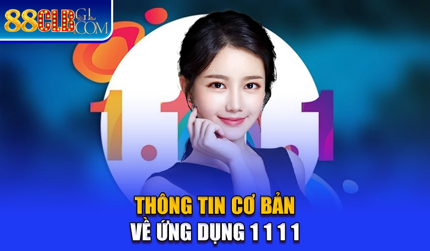 Thông tin cơ bản về ứng dụng 1 1 1 1