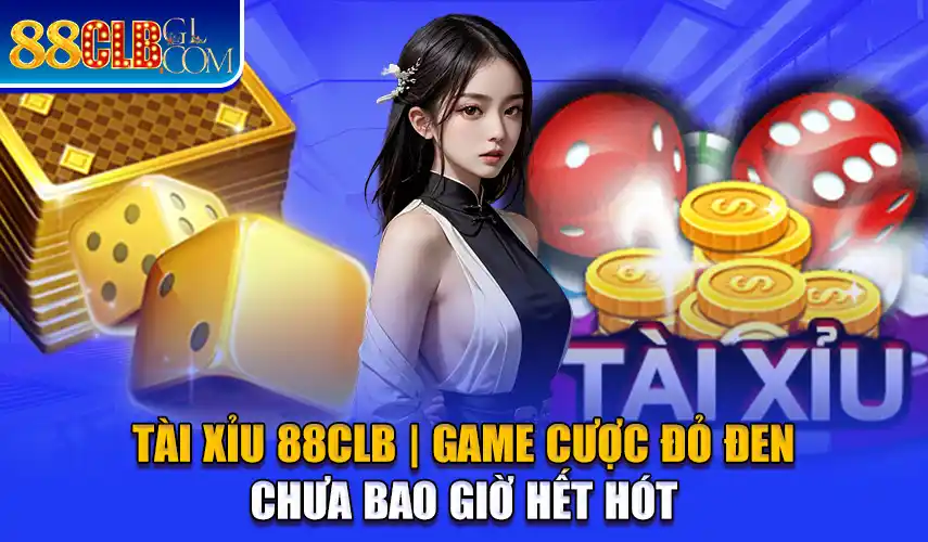 Tài Xỉu 88CLB