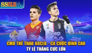 Cmd Thể Thao 88CLB