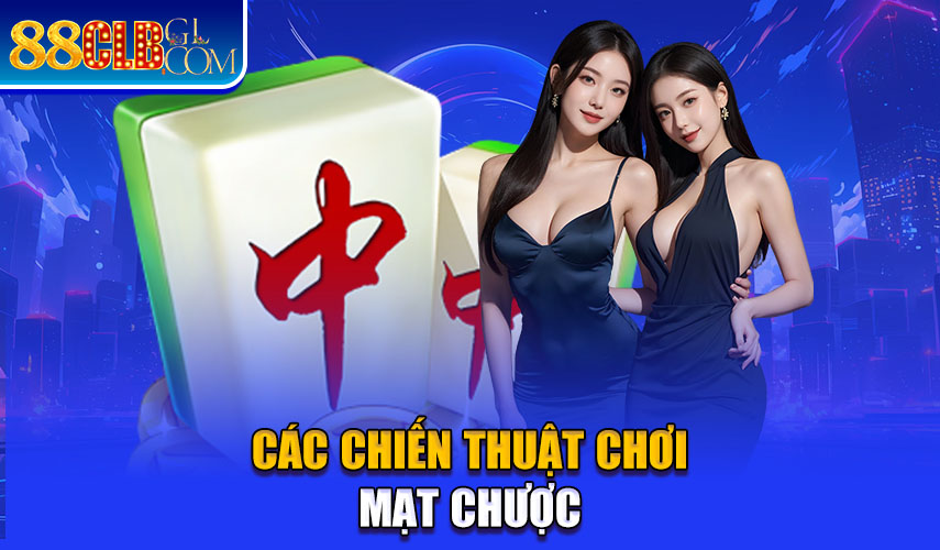 Các chiến thuật chơi mạt chược 