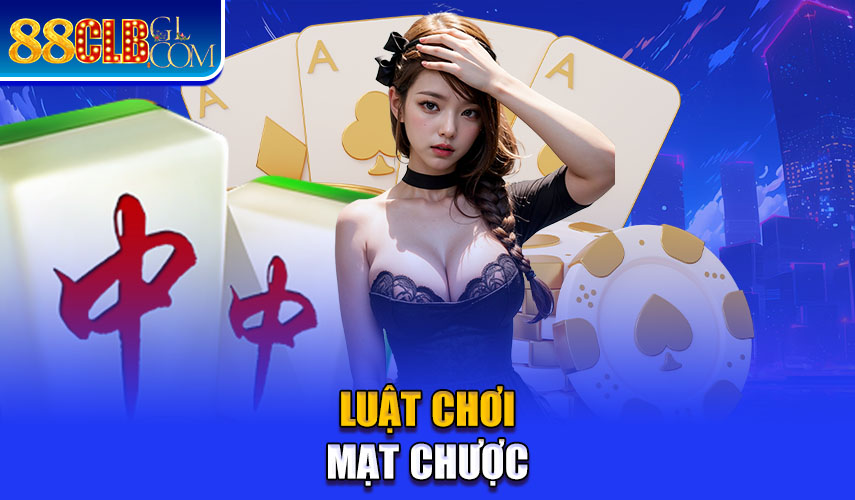  Luật chơi mạt chược